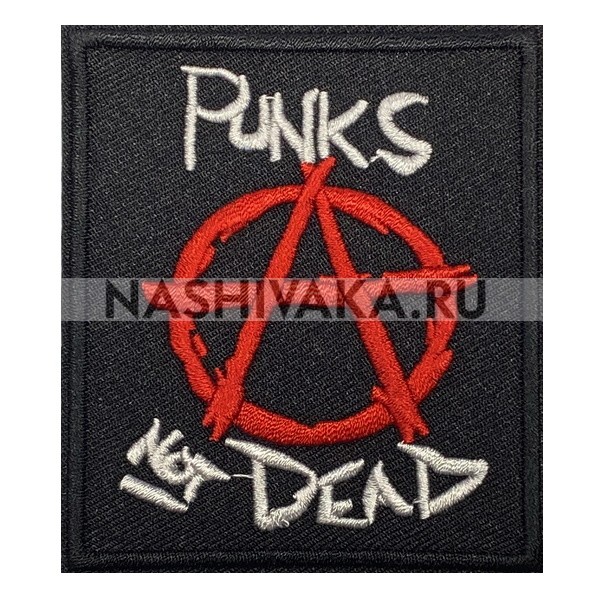 Нашивка Punks Not Dead (201074), 80х70мм